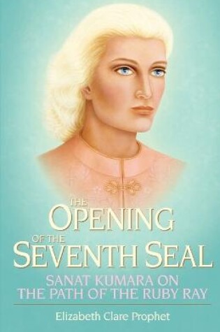 Cover of The Opening of the Seventh Seal