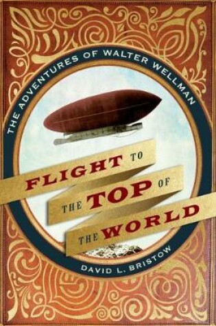 Cover of Flight to the Top of the World