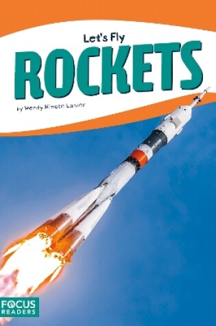 Cover of Let's Fly: Rockets