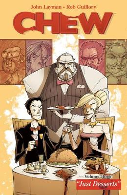 Book cover for Chew Volume 3: Just Desserts