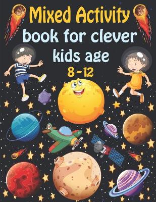 Book cover for Mixed activity book for clever kids age 8-12