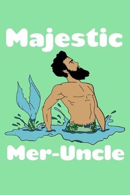Book cover for Majestic Meruncle