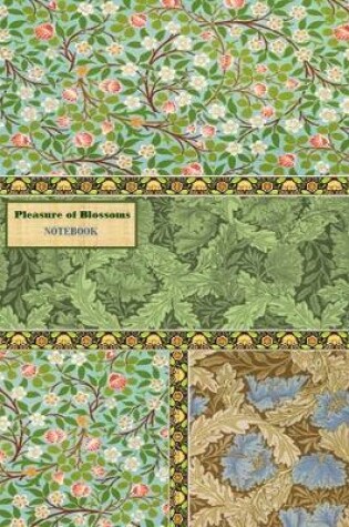 Cover of Pleasure of Blossoms NOTEBOOK [ruled Notebook/Journal/Diary to write in, 60 sheets, Medium Size (A5) 6x9 inches]