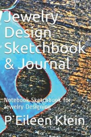 Cover of Jewelry Design Sketchbook & Journal