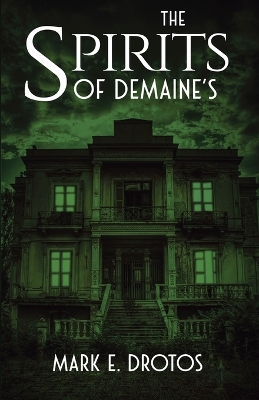 Cover of The Spirits of DeMaine's