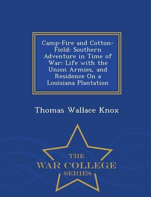 Book cover for Camp-Fire and Cotton-Field
