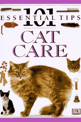 Cover of Cat Care: 101 Essential Tips