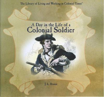 Book cover for Day in the Life of a Colonial