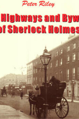 Cover of The Highways and Byways of Sherlock Holmes