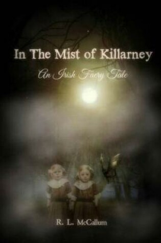 Cover of In the Mist of Killarney