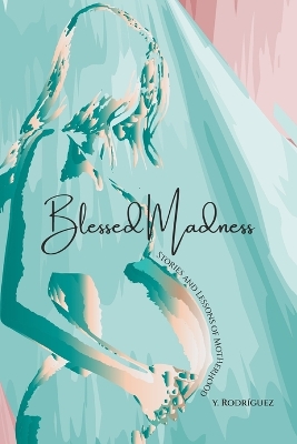 Book cover for Blessed Madness