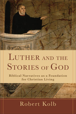 Book cover for Luther and the Stories of God