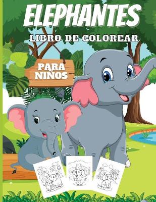 Book cover for Elefantes Libro De Colorear Para Ni�os