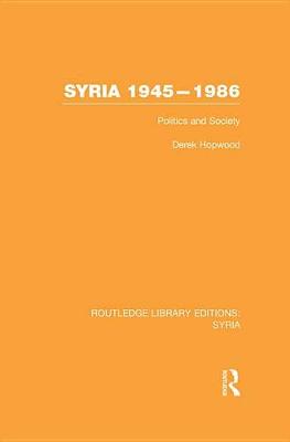 Book cover for Syria 1945-1986 (RLE Syria)