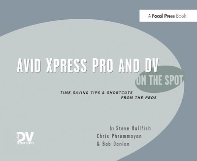 Book cover for Avid Xpress Pro and DV On the Spot