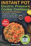 Book cover for Instant Pot Electric Pressure Cooker Cookbook