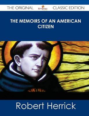 Book cover for The Memoirs of an American Citizen - The Original Classic Edition