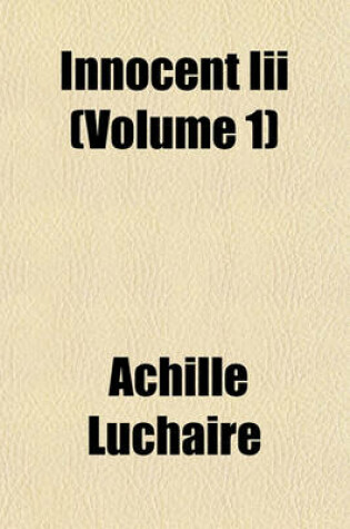 Cover of Innocent III (Volume 1)
