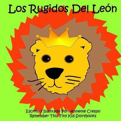 Book cover for Los Rugidos Del León