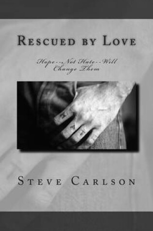 Cover of Rescued by Love