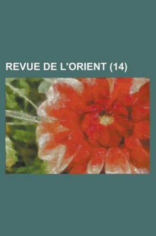 Cover of Revue de L'Orient (14)