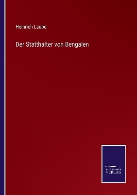 Book cover for Der Statthalter von Bengalen