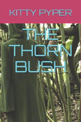 Book cover for The Thorn Bush