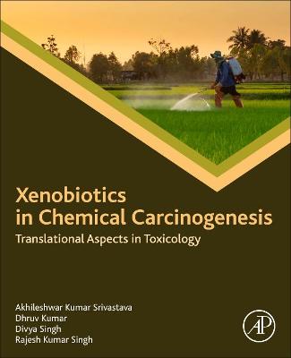 Book cover for Xenobiotics in Chemical Carcinogenesis