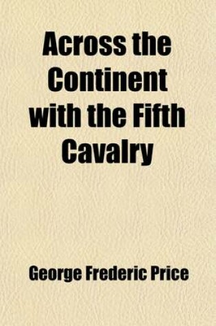 Cover of Across the Continent with the Fifth Cavalry