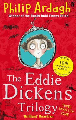 The Eddie Dickens Trilogy by Philip Ardagh