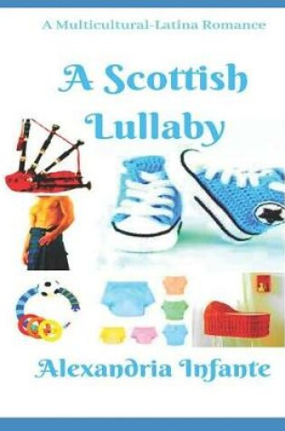 Cover of A Scottish Lullaby...