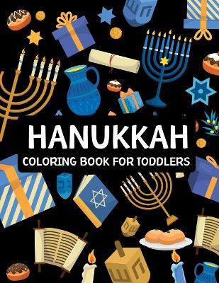 Book cover for Hanukkah Coloring Book For Toddlers