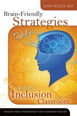 Book cover for Brain-Friendly Strategies for the Inclusion Classroom