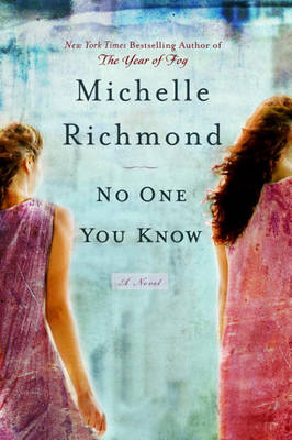 No One You Know by Michelle Richmond