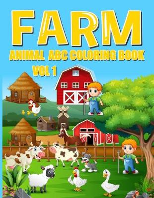 Book cover for Farm Animals ABC Coloring Book Vol 1