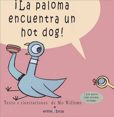 Book cover for La Paloma Encuentra un Hot Dog!