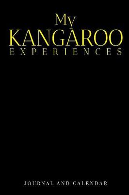 Book cover for My Kangaroo Experiences