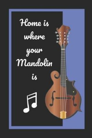 Cover of Home Is Where Your Mandolin Is