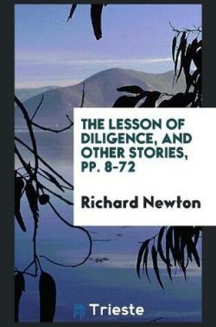 Cover of The Lesson of Diligence, and Other Stories, Pp. 8-72