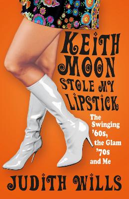 Book cover for Keith Moon Stole My Lipstick