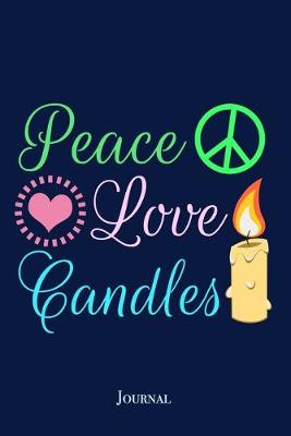 Book cover for Peace Love Candles Journal