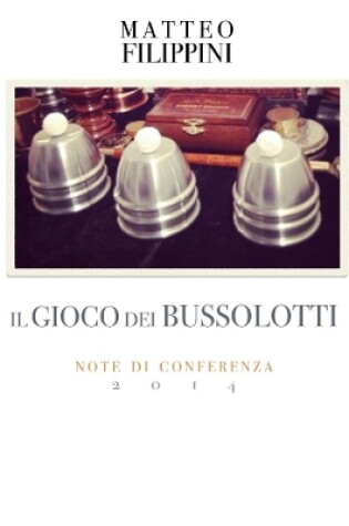 Cover of IL GIOCO DEI BUSSOLOTTI