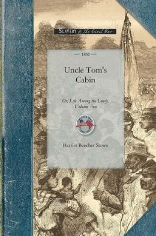 Cover of Uncle Tom's Cabin Vol 2