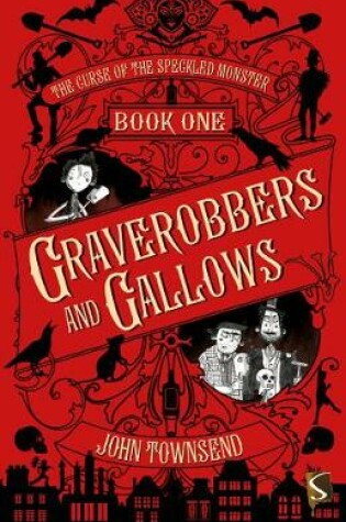 Cover of Book One: Graverobbers and Gallows