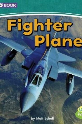 Cover of Fighter Planes: a 4D Book (Mighty Military Machines)