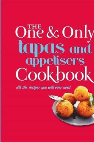 Cover of The One and Only Tapas Cookbook