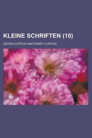 Cover of Kleine Schriften (10)