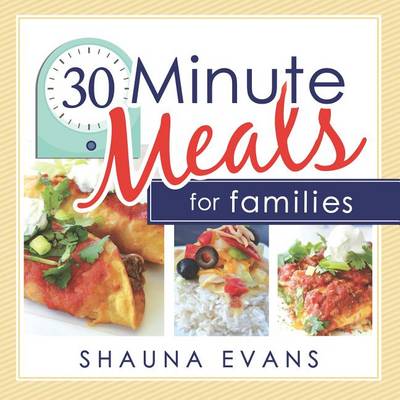 Book cover for 30-Minute Meals for Families