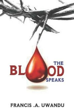Cover of The Blood Speaks