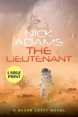 Cover of The Lieutenant Large Print Edition